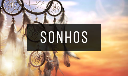 Sonhos Sonhos
