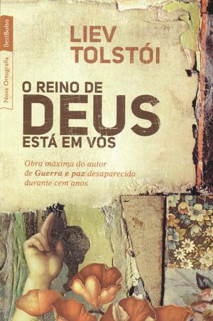 O reino de Deus esta em vos autor Leon Tolstói