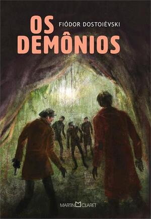 Os Demônios autor Fiódor Dostoyevski