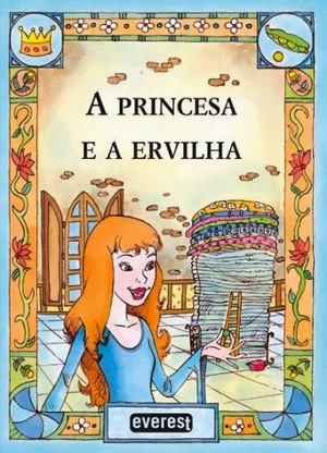 A Princesa e a Ervilha autor Hans Christian Andersen