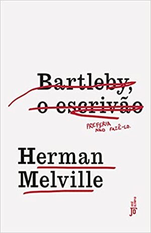 Bartleby, o Escrivão autor Herman Melville