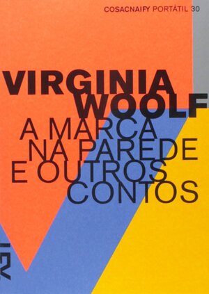 A marca na parede autor Virginia Woolf