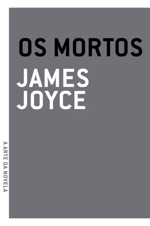 Os Mortos autor James Joyce