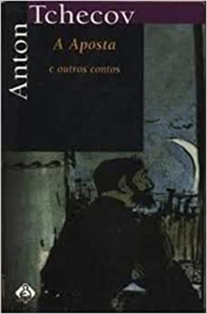 A Aposta autor Antón Chéjov