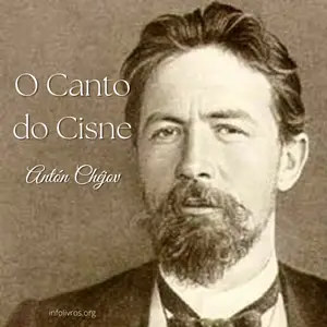 O Canto do Cisne autor Antón Chéjov
