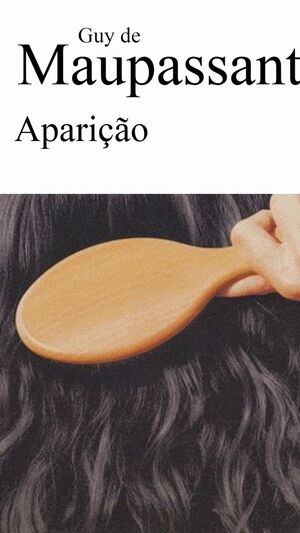 Aparição autor Guy de Maupassant