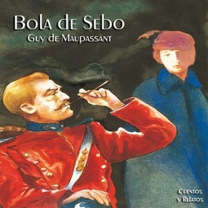 Bola de Sebo autor Guy de Maupassant