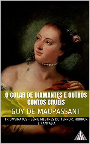 O colar de diamantes autor Guy de Maupassant