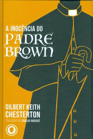 A Inocência Do Padre Brown autor G. K. Chesterton