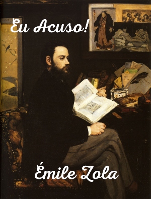 Eu Acuso! autor Émile Zola