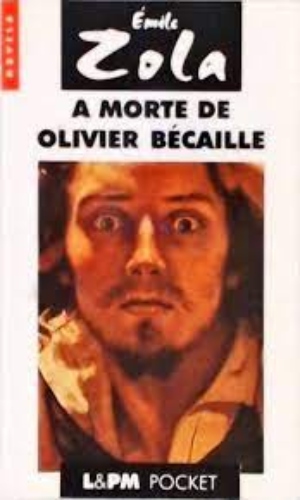 A Morte de Olivier Becaille autor Émile Zola