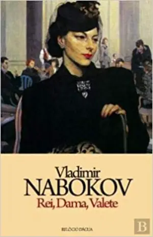 Rei, Dama, Valete autor Vladimir Nabokov