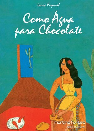 Como Água para Chocolate por Laura Esquivel