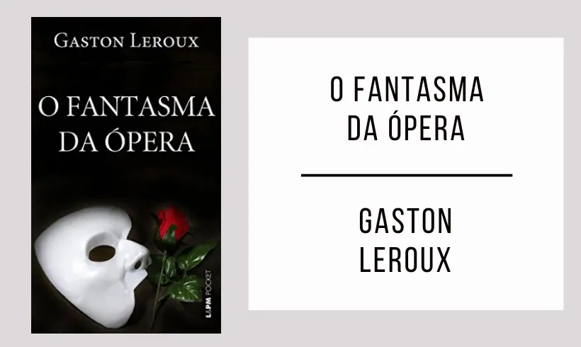 O Fantasma da Ópera autor Gaston Leroux