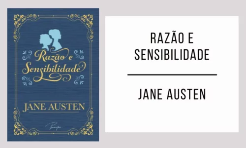 Razão e Sensibilidade de Jane Austen