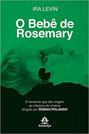 O bebê de Rosemary autor Ira Levin