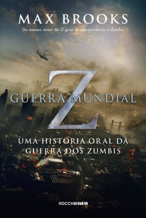 Guerra Mundial Z - Max Brooks