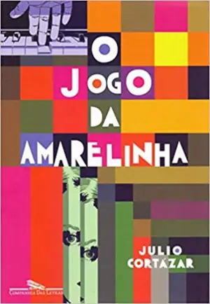 O jogo da amarelinha autor Julio Cortázar