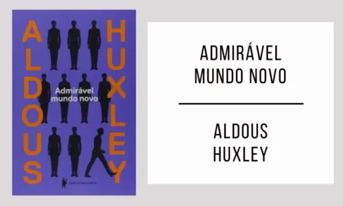 Admirável Mundo Novo de Aldous Huxley