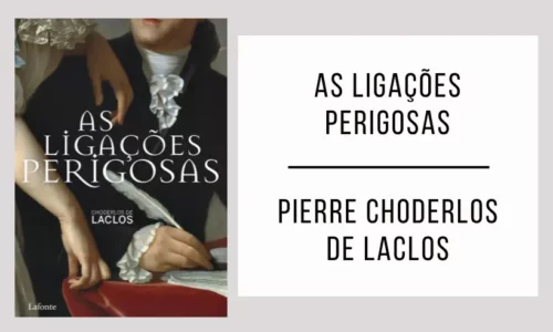 As Ligações Perigosas de Pierre Choderlos de Laclos