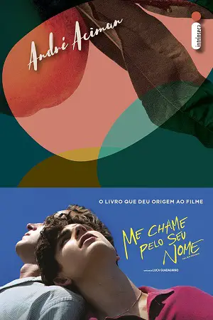 Me chame pelo seu nome autor André Aciman