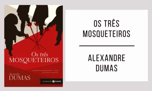 Os Três Mosqueteiros de Alexandre Dumas