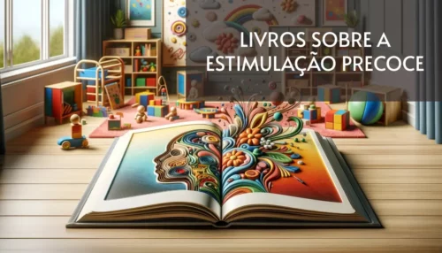 Livros sobre Estimulação Precoce