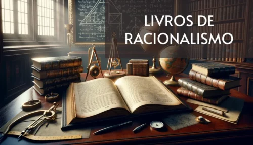 Livros de Racionalismo