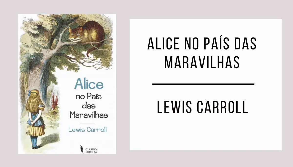 Alice no País das Maravilhas de Lewis Carroll