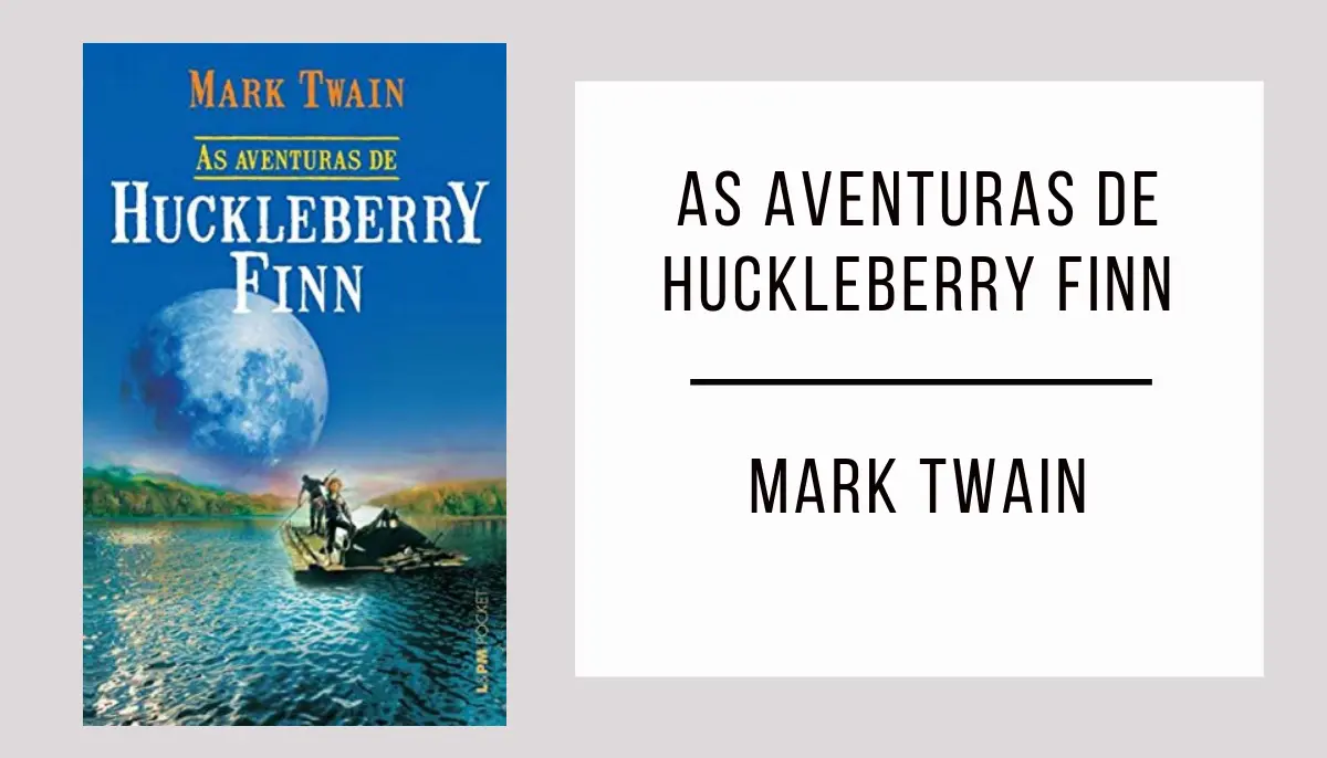 As Aventuras de Huckleberry Finn de Mark Twain