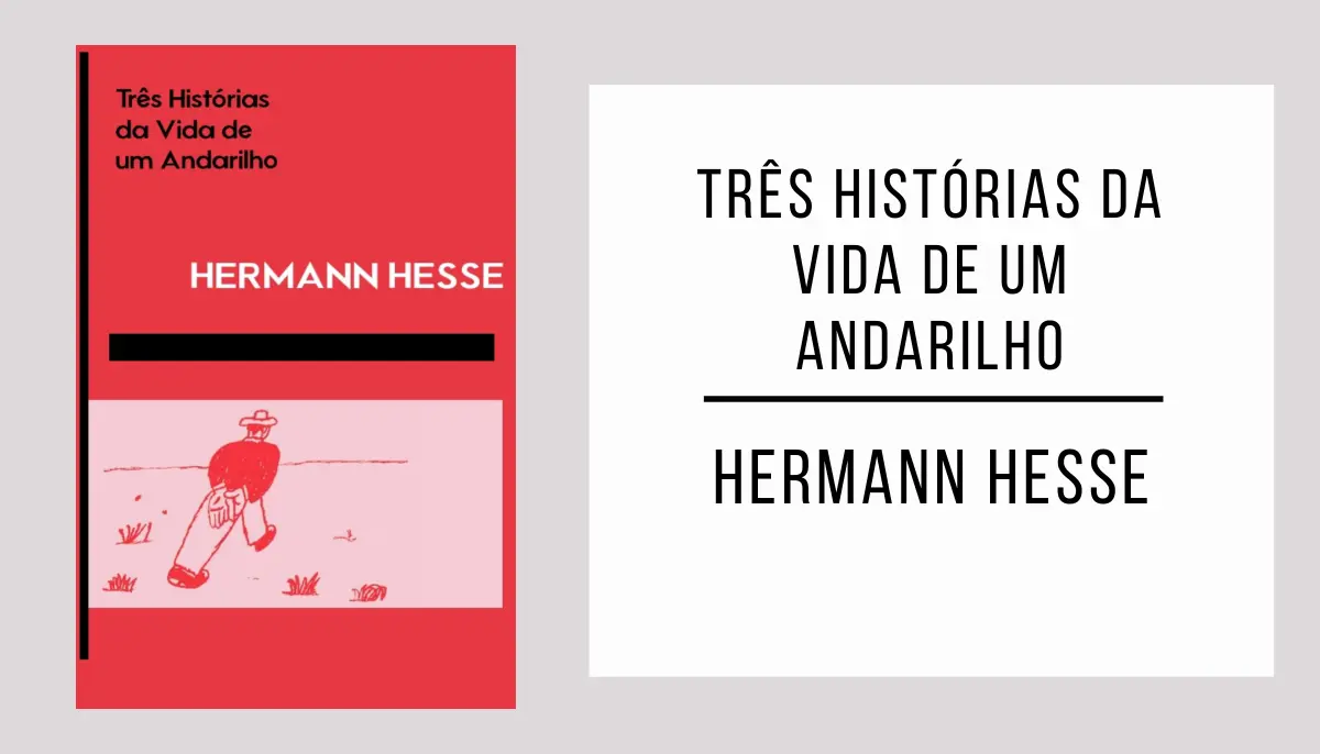 Três Histórias da Vida de um Andarilho autor Hermann Hesse