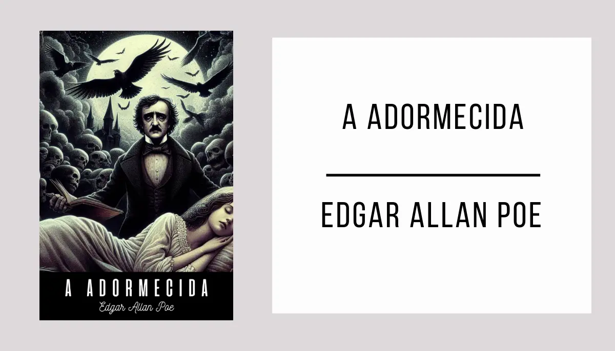 A Adormecida autor Edgar Allan Poe
