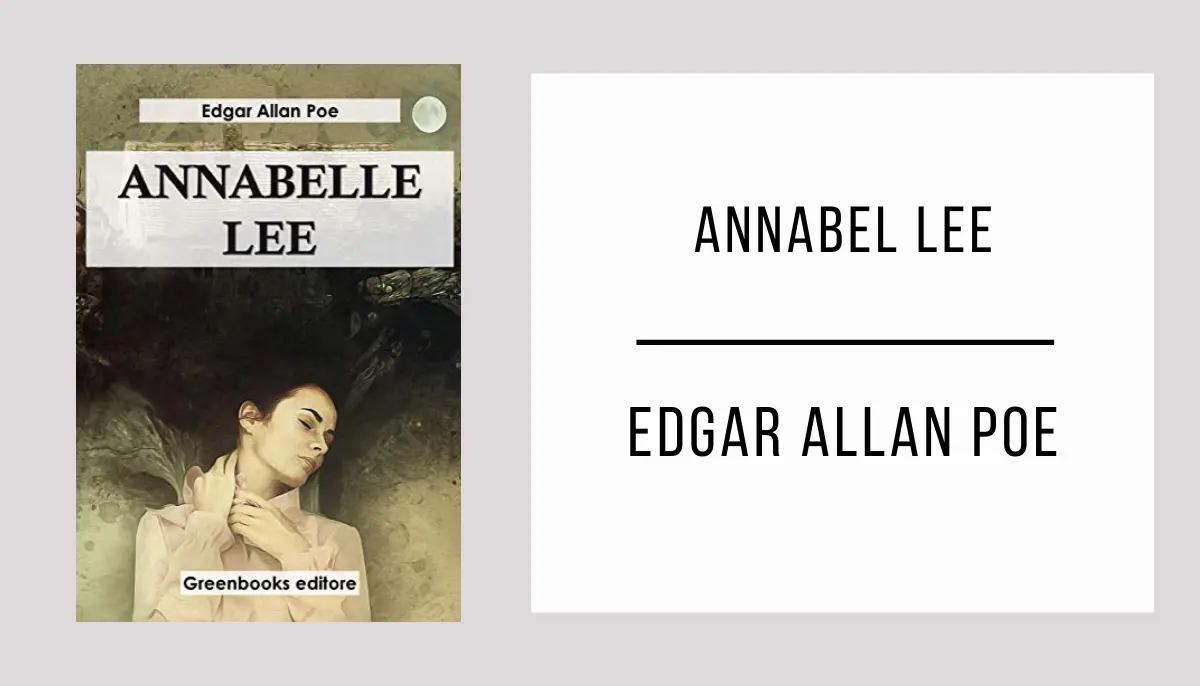 Annabel Lee de Edgar Allan Poe.