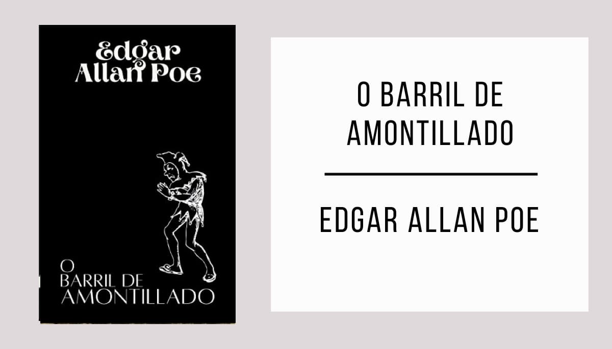 O Barril de Amontillado autor Edgar Allan Poe