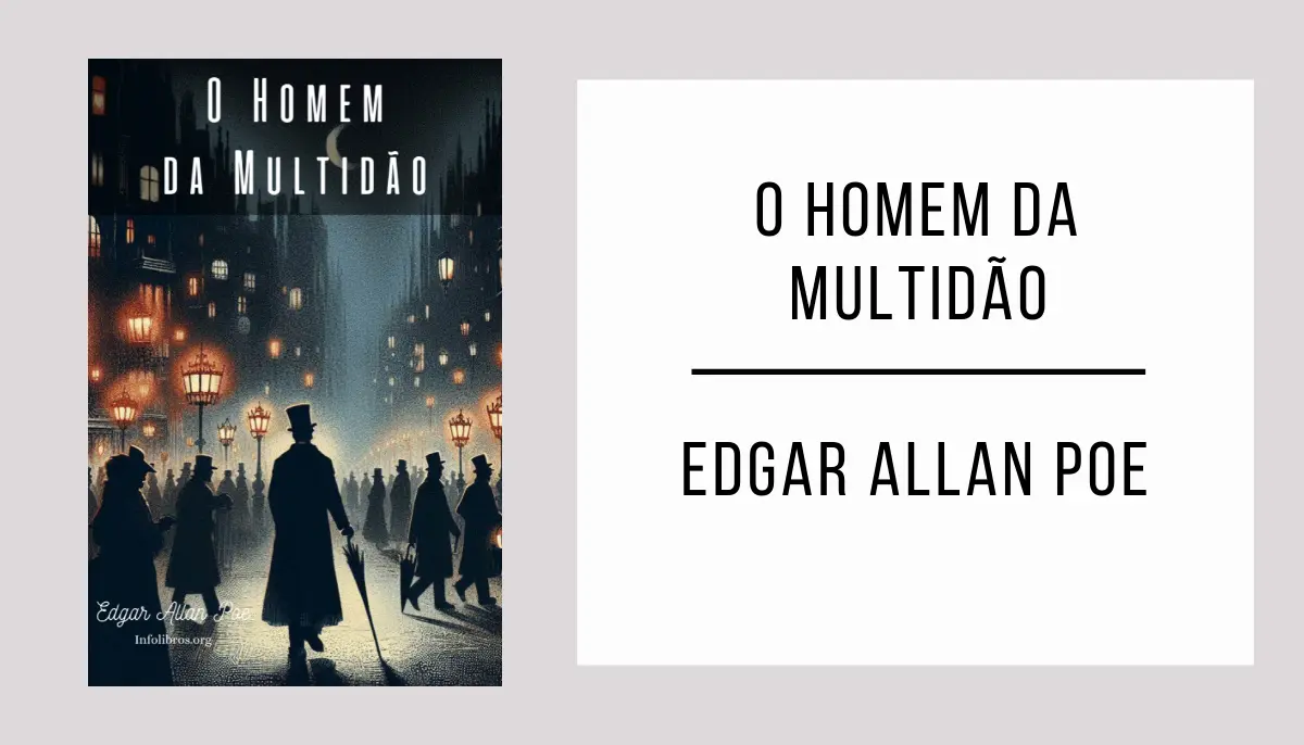 O Homem na Multidão de Edgar Allan Poe