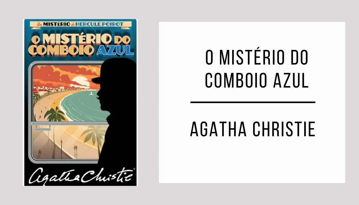 O Mistério Do Comboio Azul autor Agatha Christie