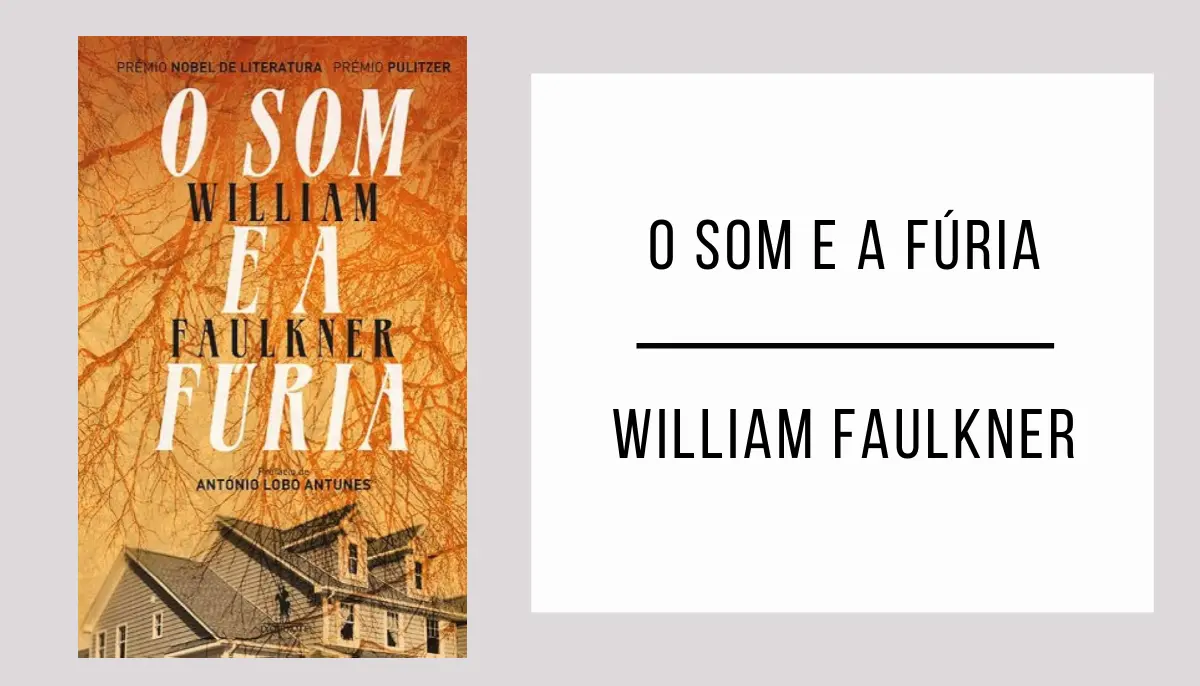 O Som e a Fúria William Faulkner