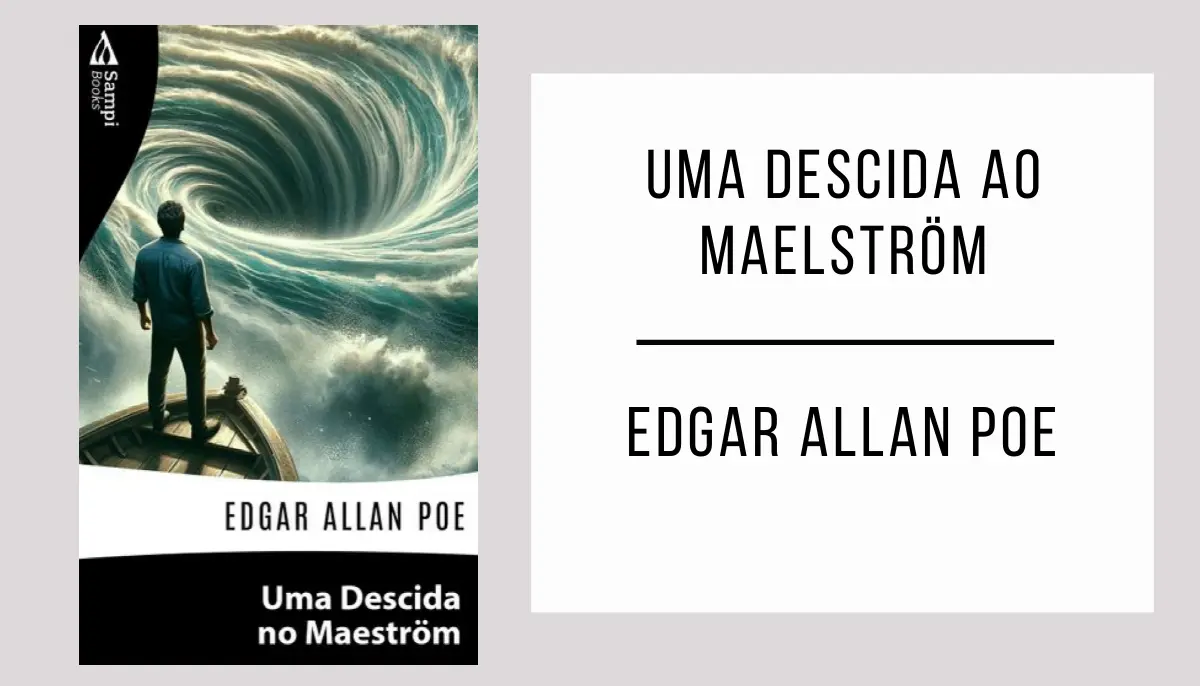 Uma Descida ao Maelström autor Edgar Allan Poe