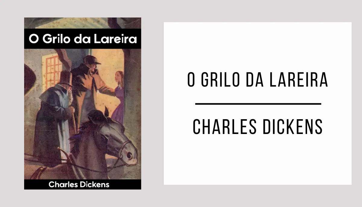 O Grilo da Lareira por Charles Dickens
