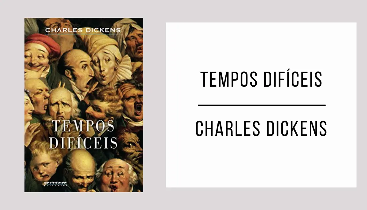 Tempos Difíceis por Charles Dickens