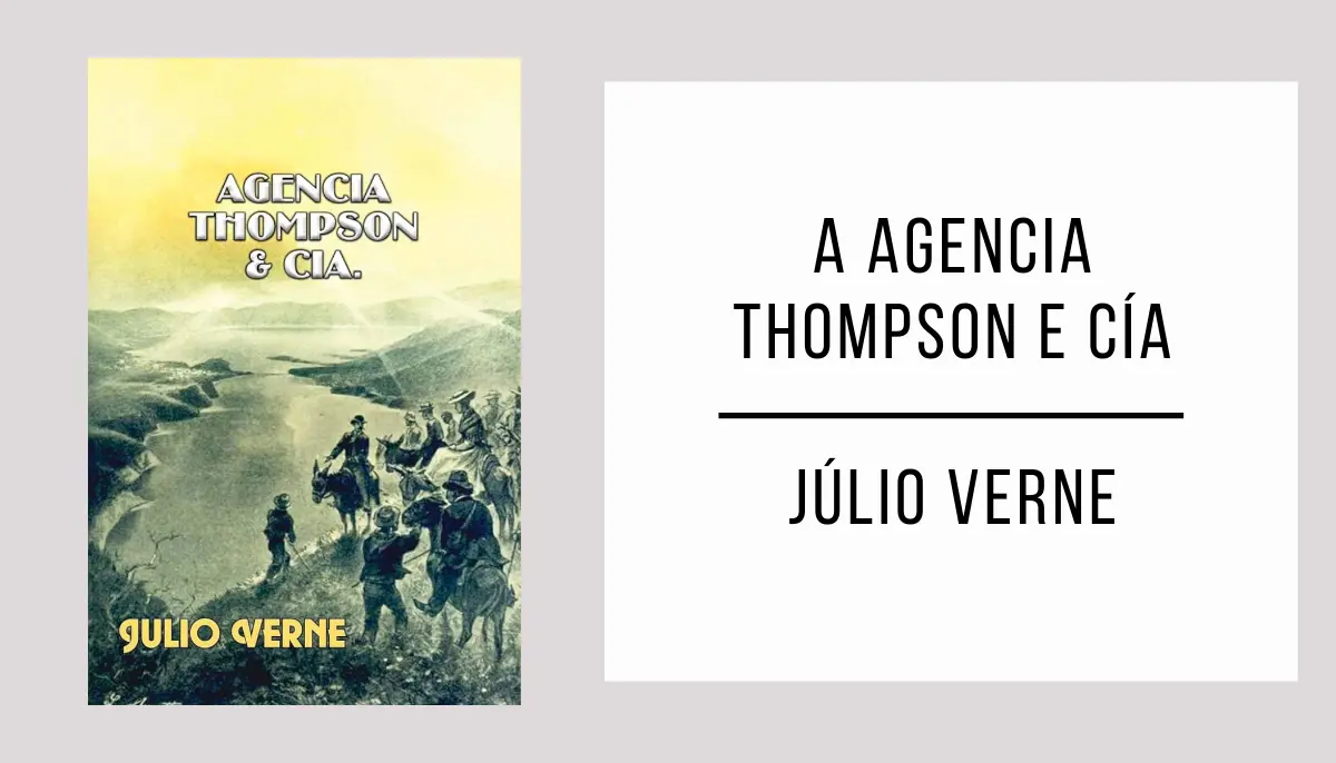A Agencia Thompson e Cía de Júlio Verne