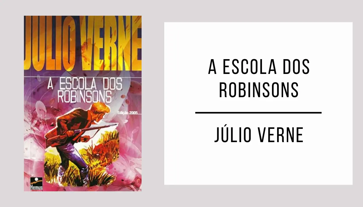 A Escola dos Robinsons autor Júlio Verne