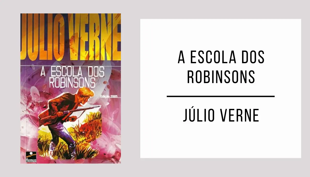 A Escola dos Robinsons de Júlio Verne