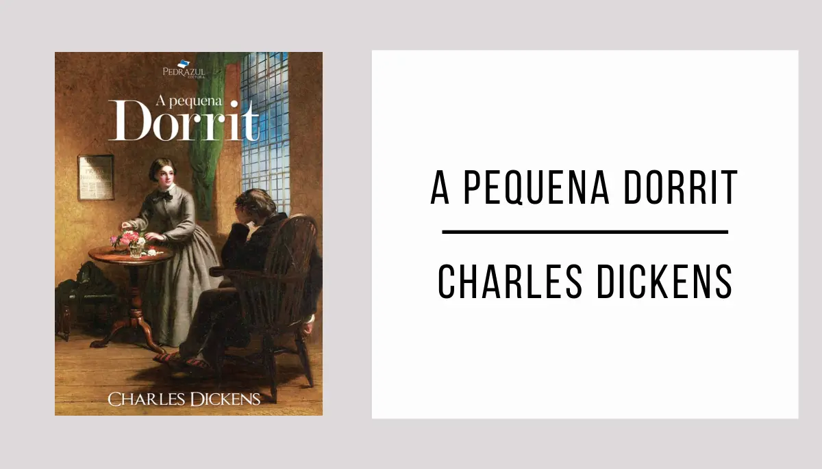 A Pequena Dorrit de Charles Dickens