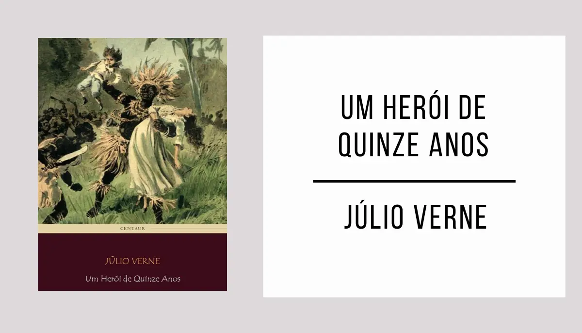 Um Herói de Quinze Anos autor Júlio Verne