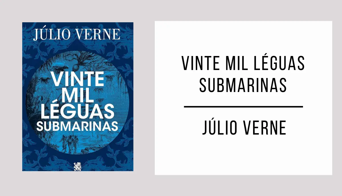 Vinte Mil Léguas Submarinas autor Júlio Verne
