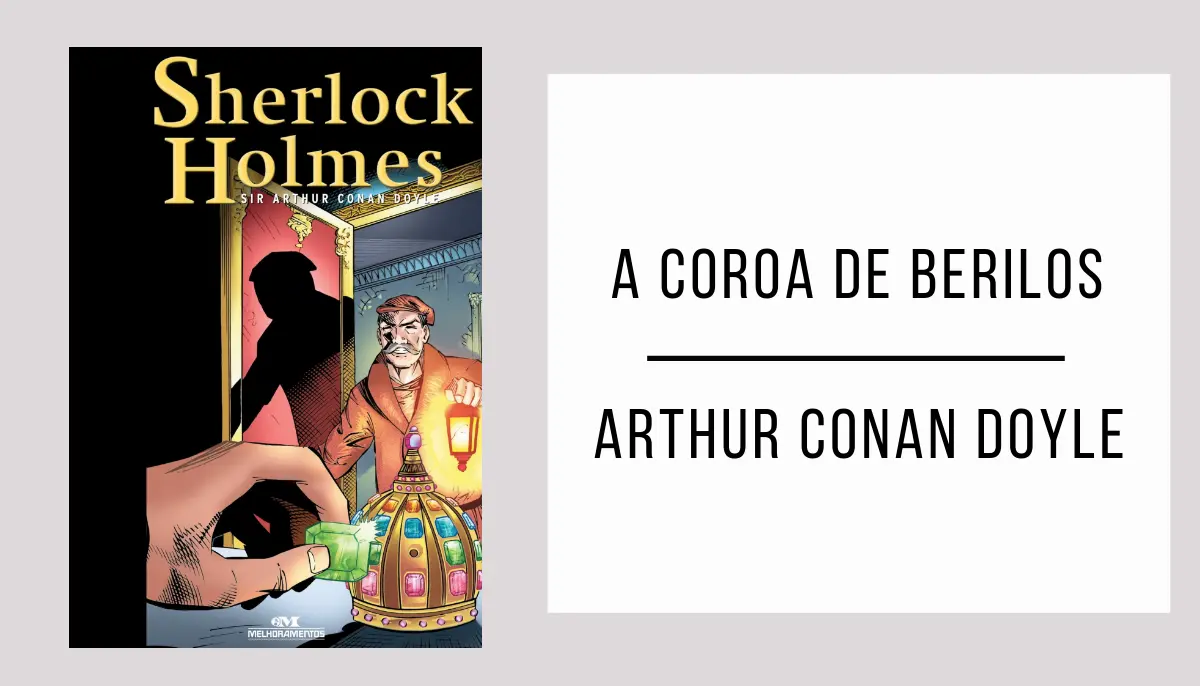 A Coroa de Berilos de Arthur Conan Doyle