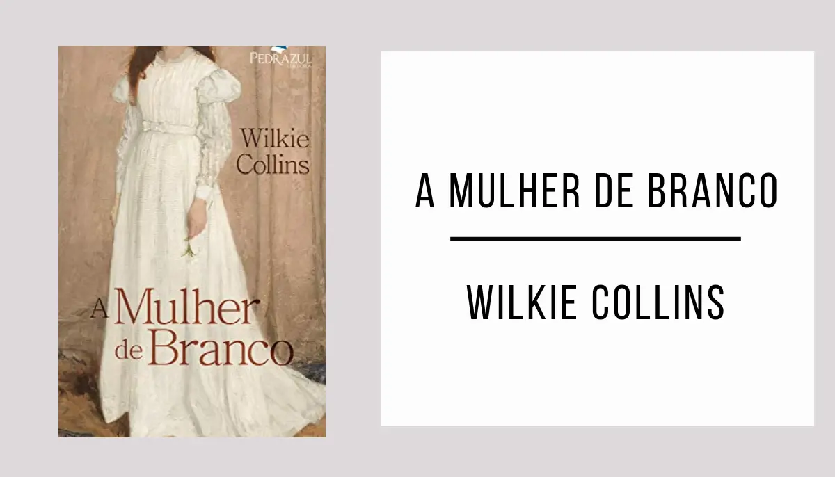 A Mulher de Branco autor Wilkie Collins