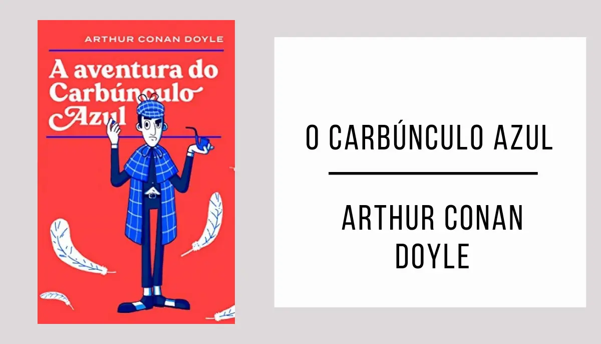 O Carbúnculo Azul de Arthur Conan Doyle