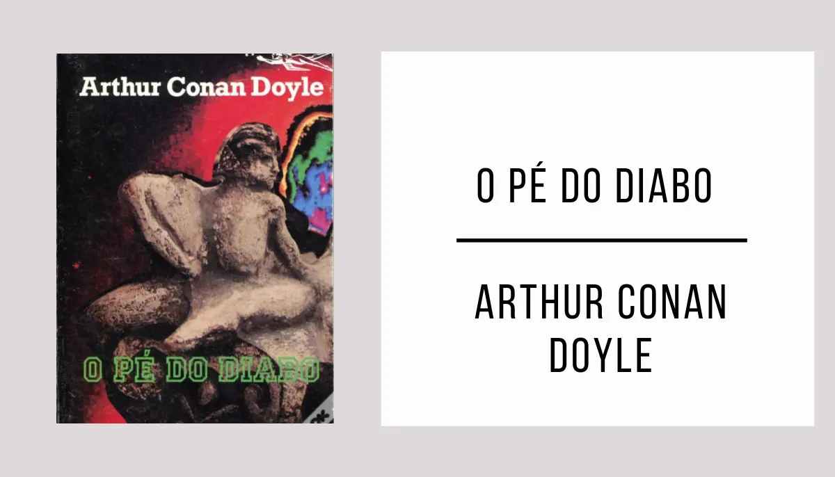 O Pé do Diabo de Arthur Conan Doyle